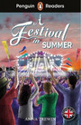 Penguin Readers Level 1: A Festival in Summer Penguin Readers Level 1: A Festival in Summer