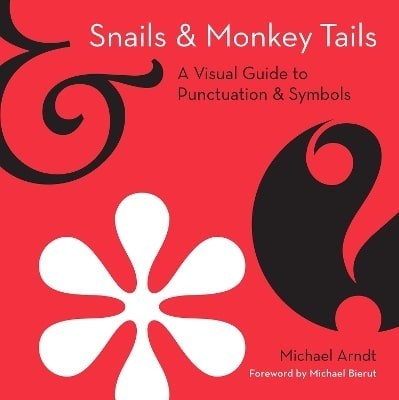 Snails and Monkey Tails Michael Arndt HQ