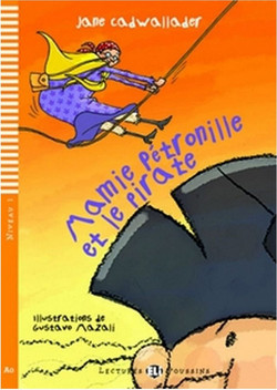 Mamie P?tronille et le pirate