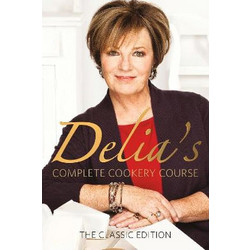 Delia's Complete Cookery Course