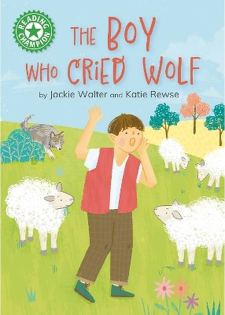 Reading Champion: The Boy who Cried Wolf