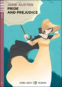Pride and Prejudice Pride and Prejudice