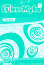 Luke & Myla 1 Test Book Teacher's Edition