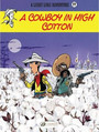 Lucky Luke Vol. 77: A Cowboy In High Cotton