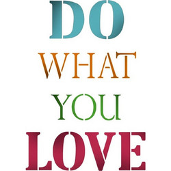 Stamperia Στένσιλ Do What You Love 21x29.7cm KSG33300
