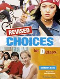 Revised Choices For D Class Student's Book