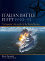 Italian Battle Fleet 1940–43 Italian Battle Fleet 1940–43