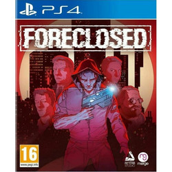 Foreclosed PS4