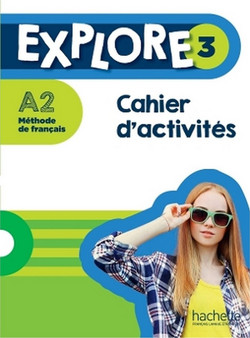 HACHETTE ΕΚΔΟΣΕΙΣ EXPLORE 3 CAHIER + AUDIO EN TELECHARGEMENT