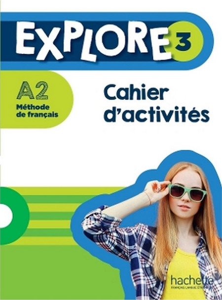HACHETTE ΕΚΔΟΣΕΙΣ EXPLORE 3 CAHIER + AUDIO EN TELECHARGEMENT