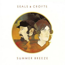 Seals & Crofts - Summer Breeze / 2LP 45RPM Analogue Productions