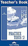 FCE Practice Tests 2: Teacher's Book