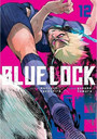 Blue Lock, Vol. 12 Blue Lock, Vol. 12