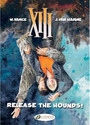 XIII Vol. 14: Release the Hounds! XIII Vol. 14: Release the Hounds!