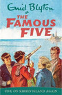 Famous Five: Five On Kirrin Island Again Famous Five: Five On Kirrin Island Again