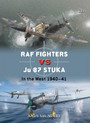 RAF Fighters vs Ju 87 Stuka RAF Fighters vs Ju 87 Stuka