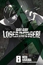 Go! Go! Loser Ranger! Vol. 8 Go! Go! Loser Ranger! Vol. 8