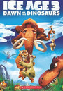 Ice Age 3: Dawn of the Dinosaurs