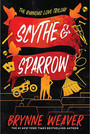 Scythe & Sparrow Scythe & Sparrow