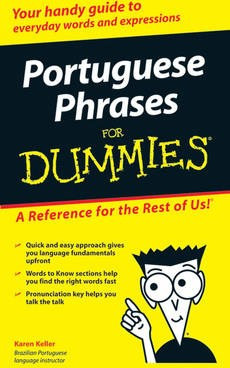 Portuguese Phrases For Dummies Karen Keller