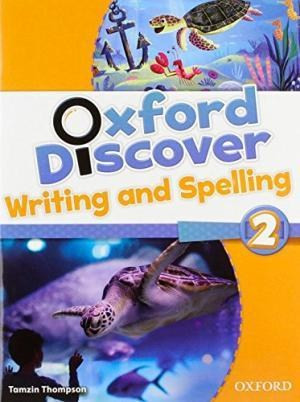 OXFORD DISCOVER 2 WRITING & SPELLING BOOK