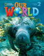 Our World 2 with Student's CDROM Our World 2 with Student's CDROM