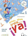 Uno, dos, tres...¡Ya! 1 Uno, dos, tres...¡Ya! 1