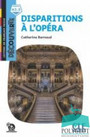 Disparitions à l'Opéra