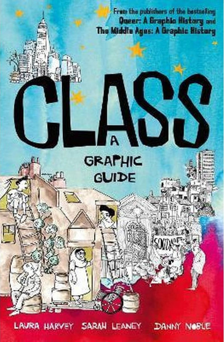 Class: A Graphic Guide
