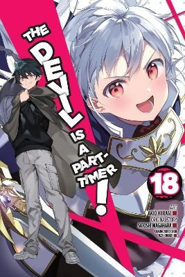 The Devil Is a Part-Timer!, Vol. 18