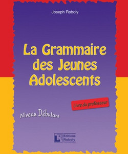 La grammaire des jeunes adolescents