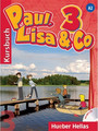 Paul, Lisa & Co 3 Paul, Lisa & Co 3