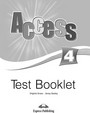 Access 4: Test Booklet Access 4: Test Booklet