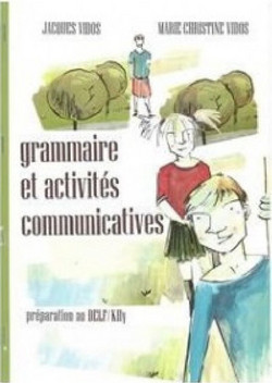 GRAMMAIRE ET ACTIVITES COMMUNICATIVES METHODE