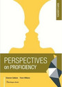 Perspectives on Proficiency