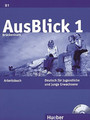 AusBlick 1 Brückenkurs Arbeitsbuch mit AudioCD AusBlick 1 Brückenkurs Arbeitsbuch mit AudioCD