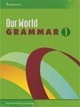 Our World 1 Grammar Our World 1 Grammar
