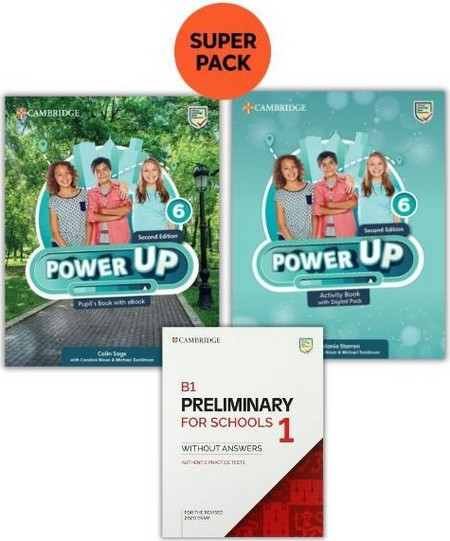 POWER UP 6 SUPER PACK 2 (SB + WB + PRELIMINARY FOR SCHOOLS 1) 2ND ED