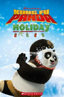 Popcorn ELT Readers 1: Kung Fu Panda Holiday Popcorn ELT Readers 1: Kung Fu Panda Holiday
