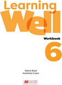 Learning Well 6 Workbook Learning Well 6 Workbook
