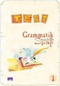 Grammatik macht Spa? 1 - Test