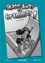 Skate Away 1 Grammar Skate Away 1 Grammar