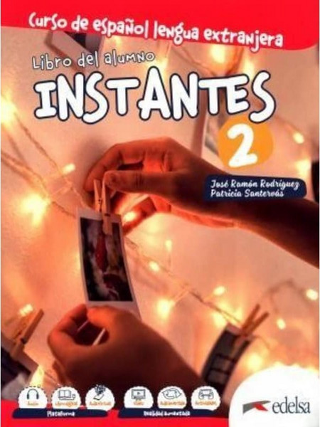Instantes 2 Pack (Alumno + Ejercicios + Glosario)