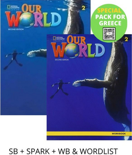 OUR WORLD 2 SPECIAL PACK FOR GREECE (SB + SPARK + WB & WORDLIST) BRIT. ED 2ND ED