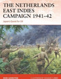 The Netherlands East Indies Campaign 194142 The Netherlands East Indies Campaign 194142