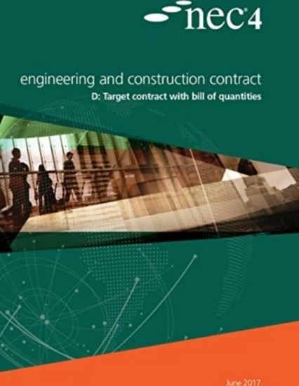 NEC4: Engineering and Construction Contract Option D: target contract ...