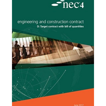 NEC4: Engineering and Construction Contract Option D: target contract ...