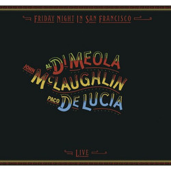 Al Di Meola, John McLaughlin, Paco de Lucia - Friday Night in San Francisco / LP Impex Records