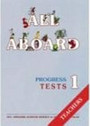 All Aboard Junior 1 Progress Tests All Aboard Junior 1 Progress Tests