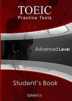 TOEIC Practice Tests, Advanced Level - Student’s book